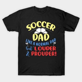 Best Gift Idea for Soccer Lovers T-Shirt